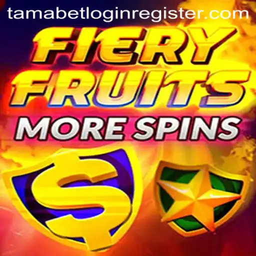 Discover the Exciting World of FieryFruitsMoreSpins and the Tamabet Experience