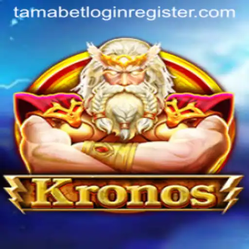 Kronos: Master the Time with Tamabet Login Register