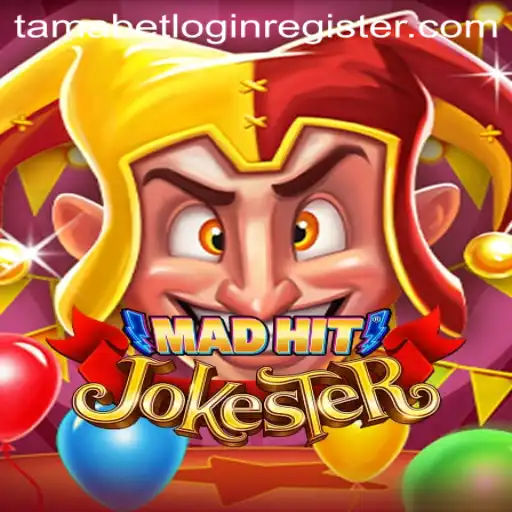 MadHitJokester: A Thrilling New Gaming Experience With Tamabet Login Register